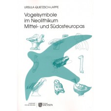 Vogelsymbole im Neolithikum Mittel- und Südosteuropas – Jungsteinzeit und Kupferzeit